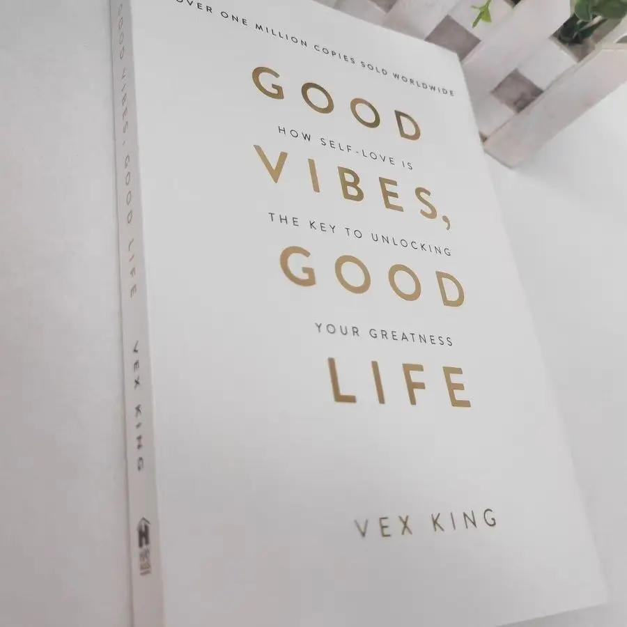 new Good Vibes Good Life By Vex King How Self-love Is The To Unlocking Your Greatness The Bestselling Book Paperback