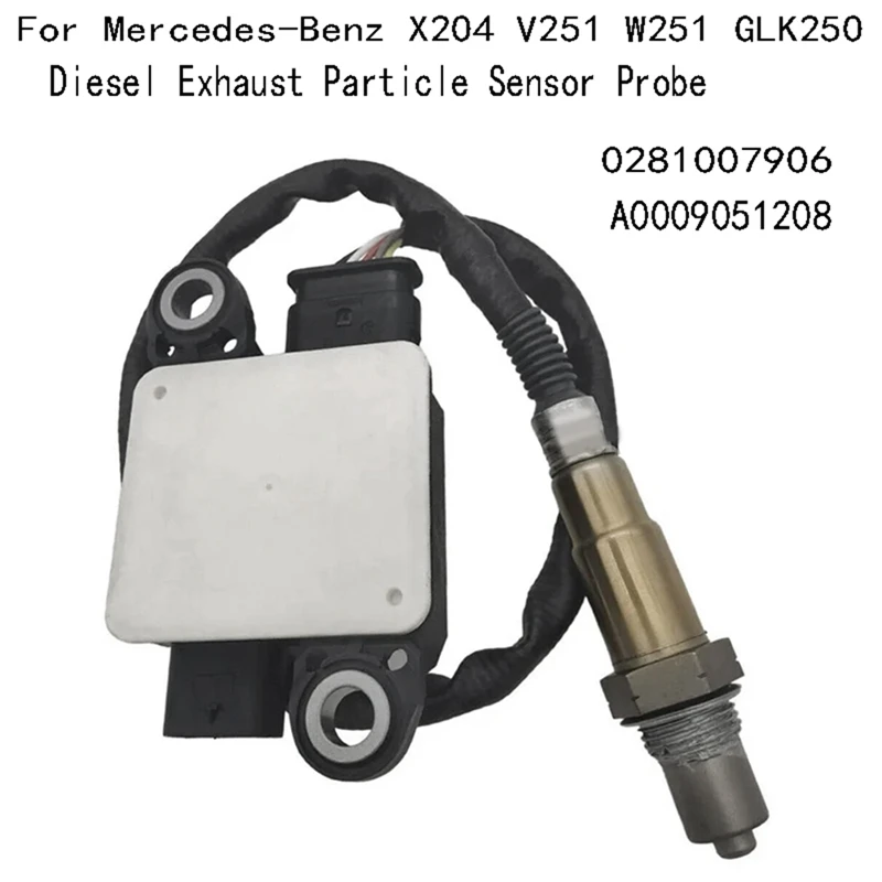 

0281007906 A0009051208 Diesel Exhaust Particle Sensor Probe For Mercedes-Benz X204 V251 W251 GLK250 Parts Accessories