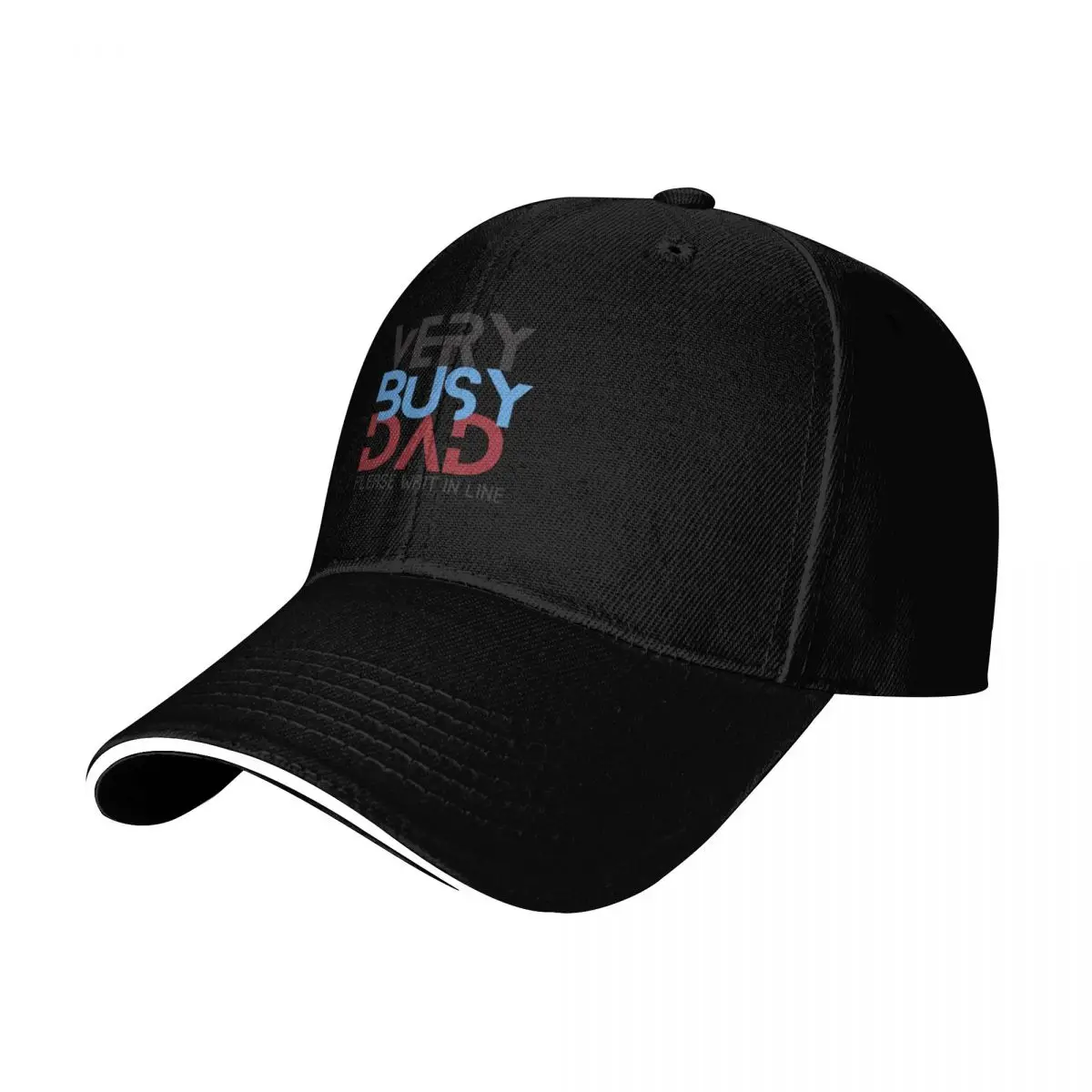 VERY BUSY DAD PLEASE WAIT IN LINE Baseball Cap Six Panel Structured Crown Sun Protection UPF 50+ Breathable Mesh Back
