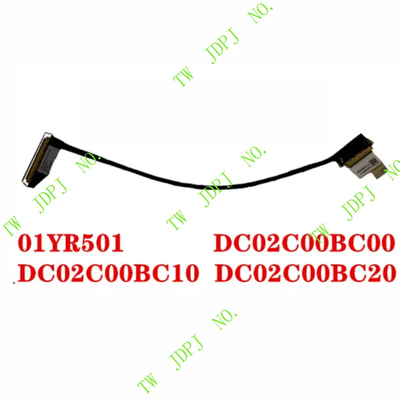LCD Camera Flex Cable For Lenovo ThinkPad T480 A485 Laptop Video Screen Display Ribbon Wire 01YR501 DC02C00BC10 01YR502 01YR503