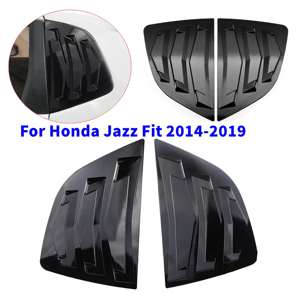 

2PCS For Honda Jazz Fit 2014-2019 Car Rear Window Quarter Louver Cover Side Vent Shutter Trim Scoop ABS Accessories Parts