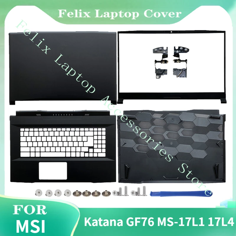 

New Laptop Case For MSI Katana GF76 MS-17L1 17L4 LCD Screen Back Cover Front Bezel Palmrest Bottom Case Hinges Upper Topcase