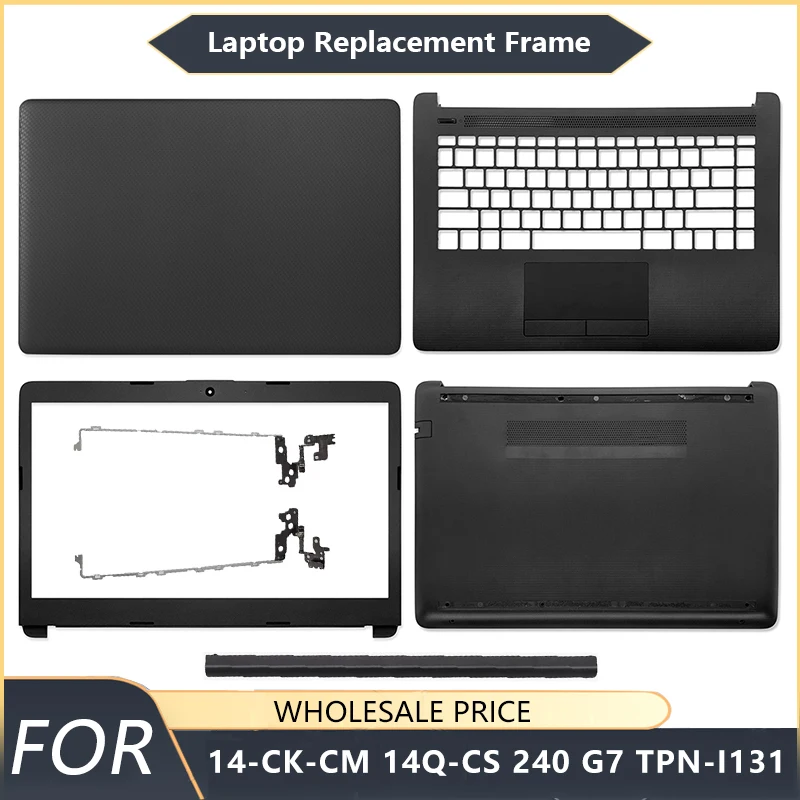 NEW For HP 14-CM 14-CK CY 14Q-CS 240 G7 245 246 G7 TPN-I131 Laptop LCD Back Cover Front Bezel Palmrest Bottom Case Laptop Frames