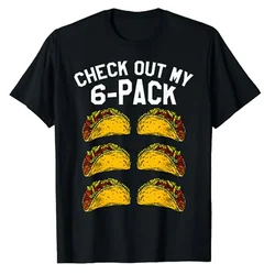 6 Pack Fitness Taco Funny Mexican Gym Top for Taco Lovers T-Shirt Funny I'm Into Fitness Fit'ness Taco in My Mouth Exercise Tees