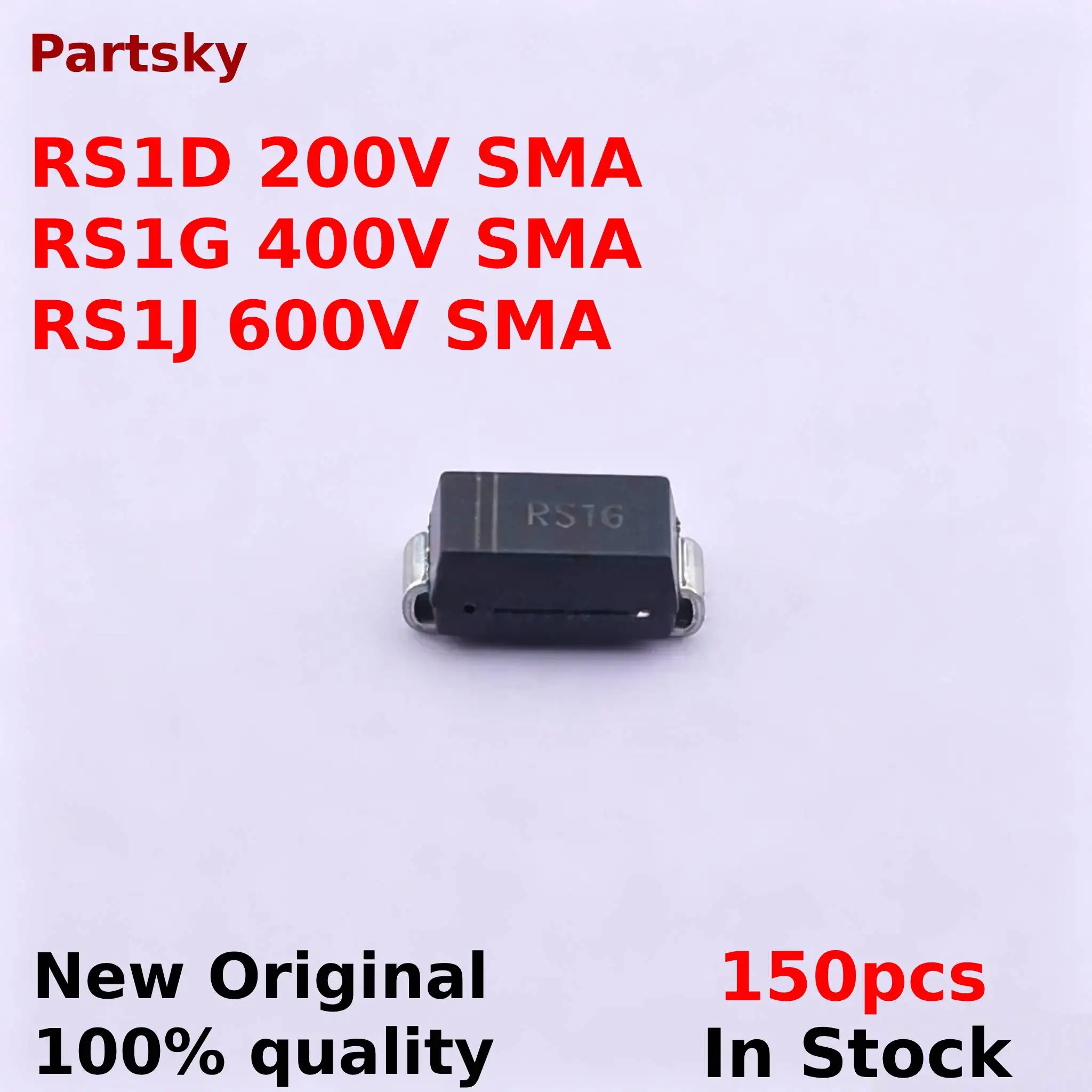 150PCS RS1D RS1G RS1J RS1M SMA DO-214AC 1A 200V 400V 600V 1000V FR104 FR107 SMD Fast Recovery Rectifiers Diode In Stock