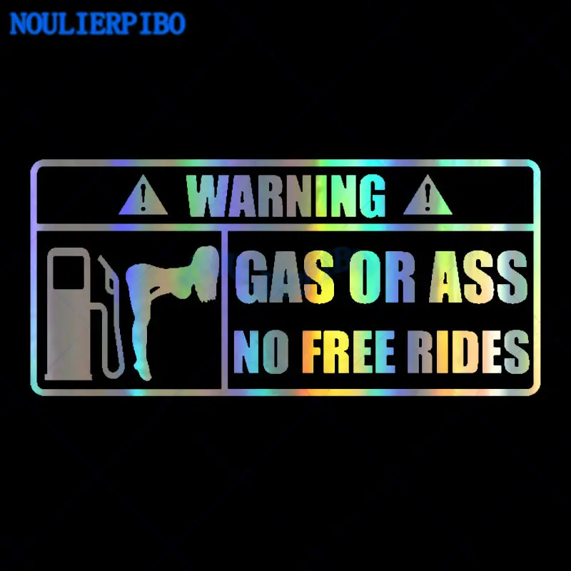 Funny Sign WARNING Gas or Ass. NO Free Ride Car Sticker Rear Window Bumper Creative Car Styling Waterproof Decorative