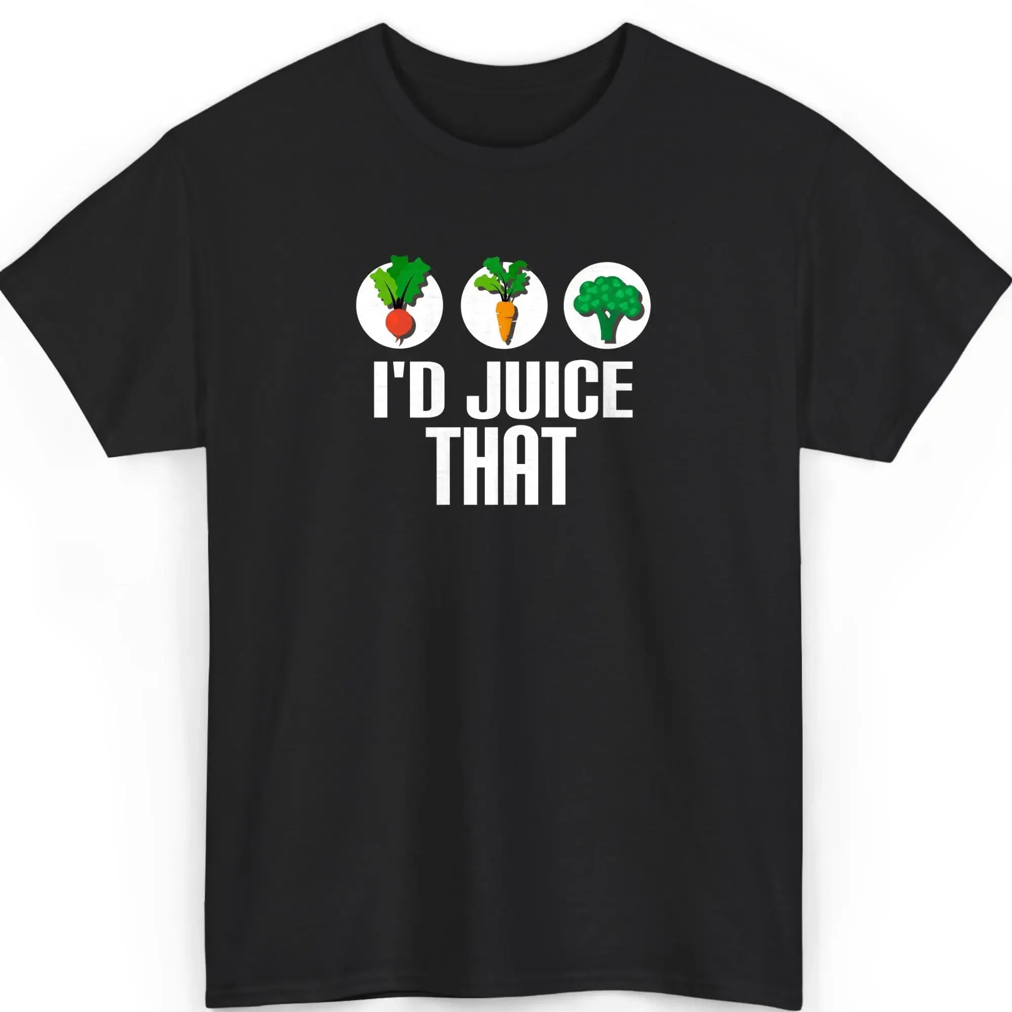 I d Juice ThaT T Shirt Funny Juicing Vegan Lover Healthy Living Smoothie EnthusiasT Cleanse Apparel