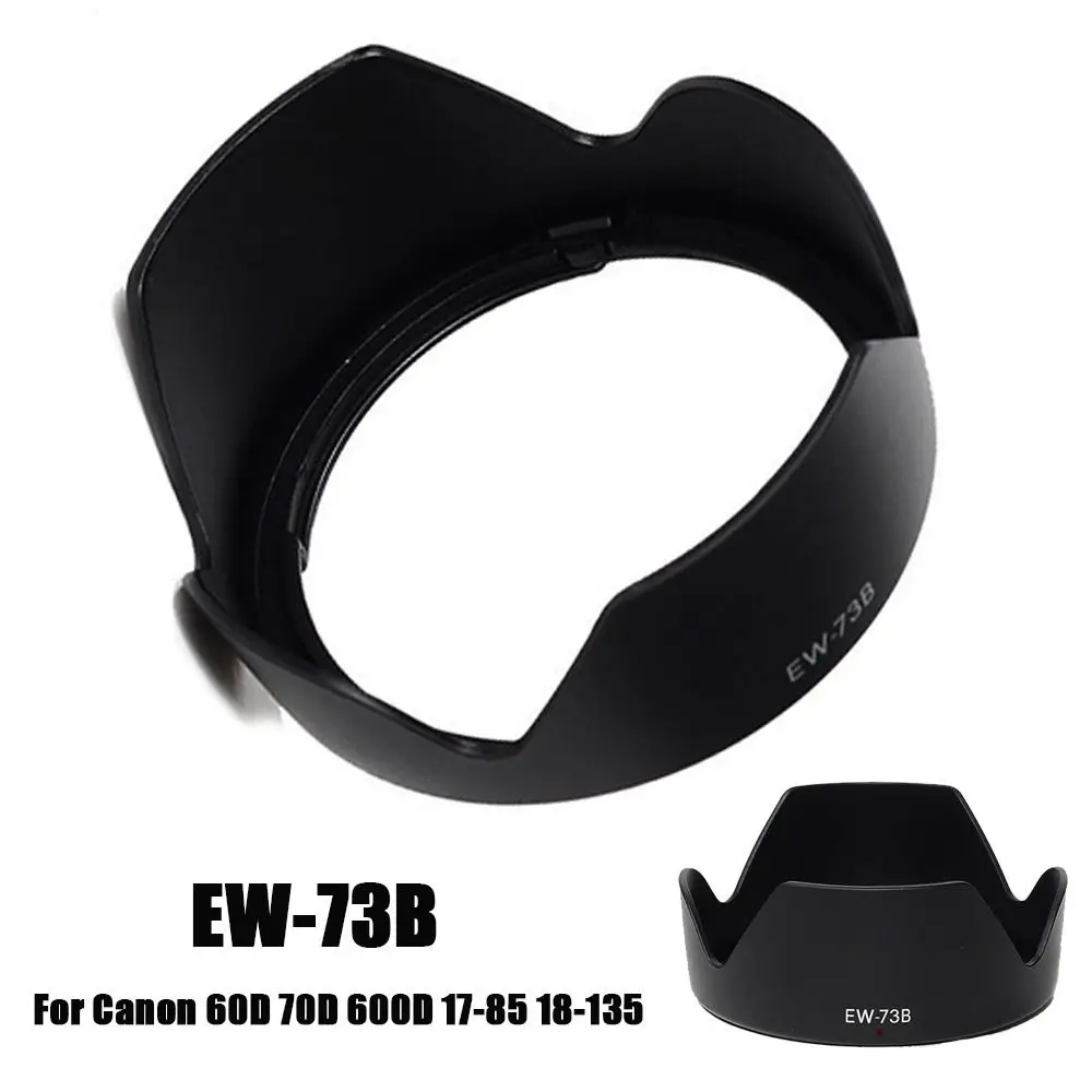 EW-73B 67mm Lens Hood ABS Black Anti-Glare Cover Camera Lens Sunshade for Canon 60D 70D 600D 17-85 18-135 Camera Accessories