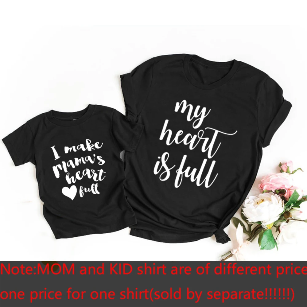 My Heart Is Full I Make Mama\'s Heart Full Tee Mommy&Me T-Shirts Mom and Son Short Sleeve T Shirt Family Matching Shirt