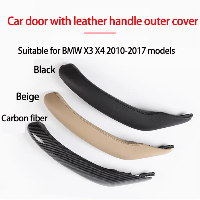 

Suitable for BMW X3 X4 F25 F26 interior door handle outer cover leather replacement 2010-2017 models