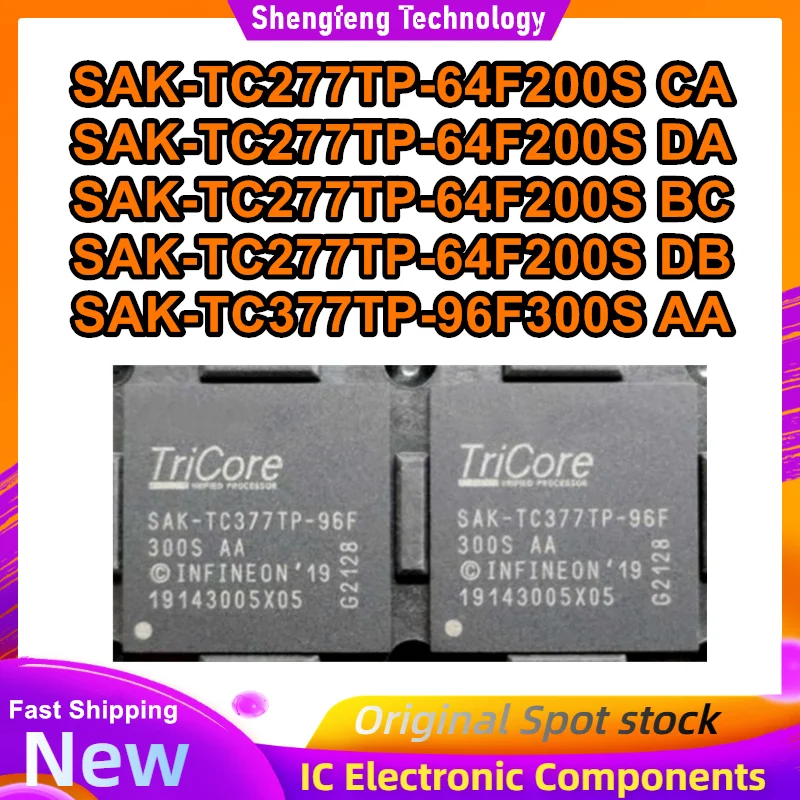 

SAK-TC277TP-64F200S CA SAK-TC277TP-64F200S DA SAK-TC277TP-64F200S BC SAK-TC277TP-64F200S DB SAK-TC377TP-96F300S Микросхема AA BGA