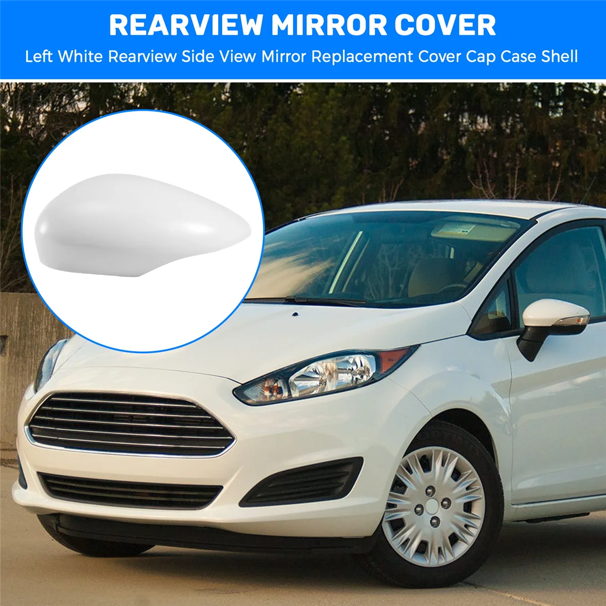 1 шт. левосторонний белый зеркальный чехол для Ford Fiesta 2008 - 2017
