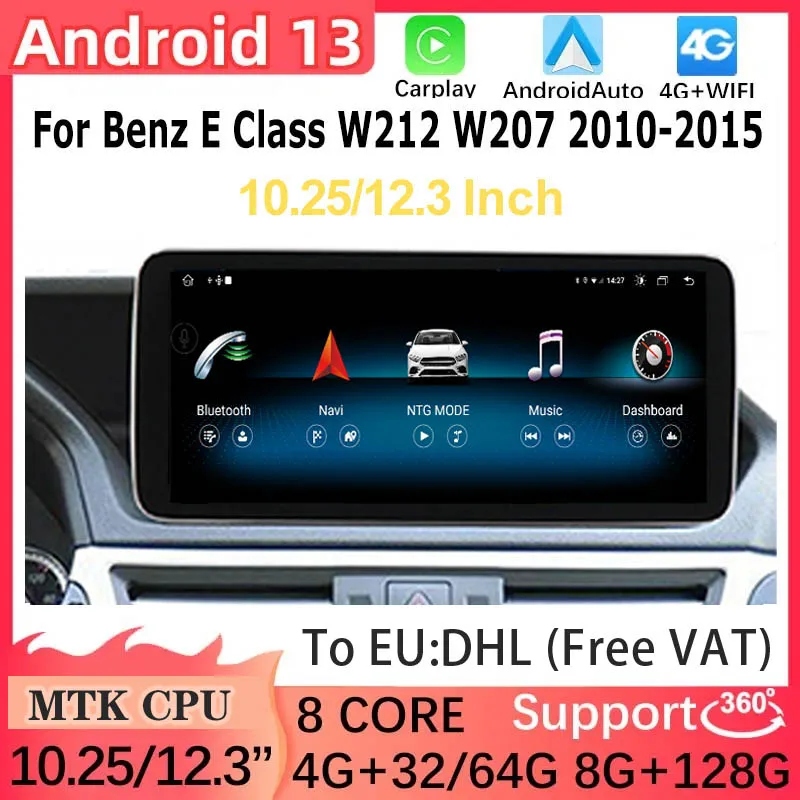 

10.25" 12.5" 8+128G Android13 For Mercedes Benz E Class 2010-2015 Multimedia Radio Stereo Player GPS Navigation W212 W207