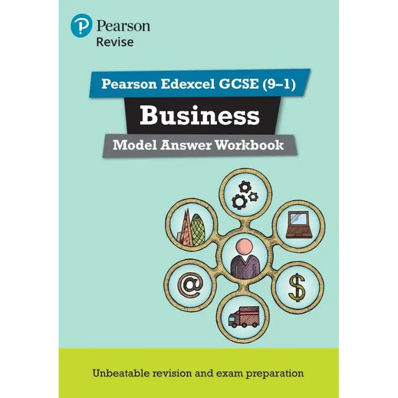 

Pearson REVISE Edexcel GCSE Business Model Answer Workbook For 2025 And 2026 Exams Helen CouplandSmith 9781292296661