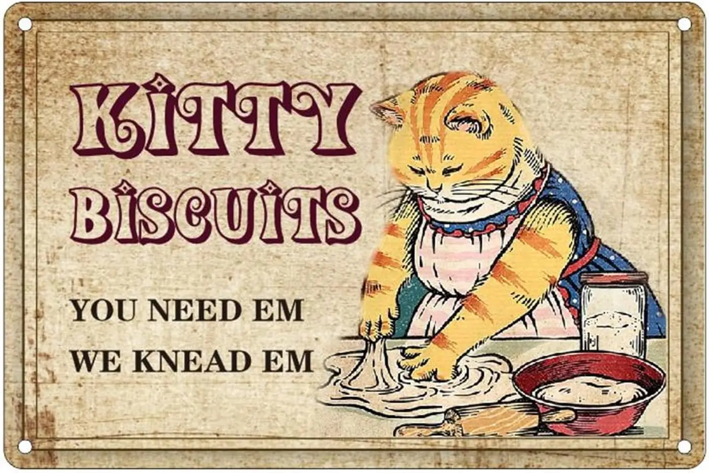 Funny Kitchen Retro Metal Tin Sign - Kitty Biscuits We Knead Em You Need Vintage Baking Aluminum for Home Rest