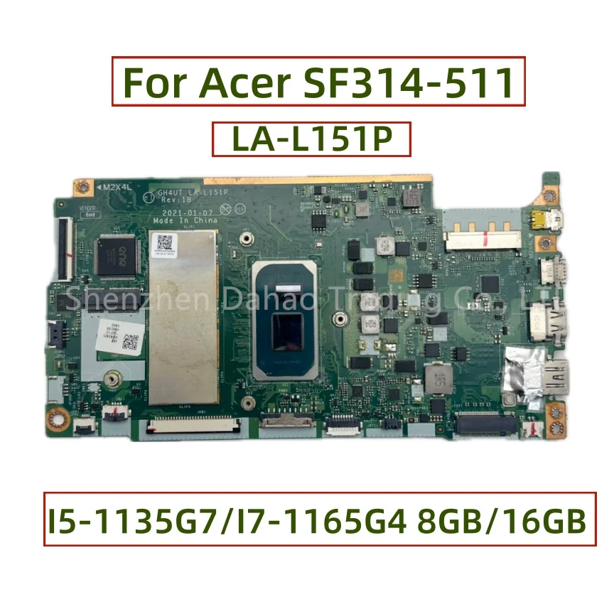 LA-L151P For Acer SF314-511 Laptop Motherboard With I5-1135G7 I7-1165G4 CPU 8GB/16GB-RAM NBABM11005 NBABM11006 NBABM11007