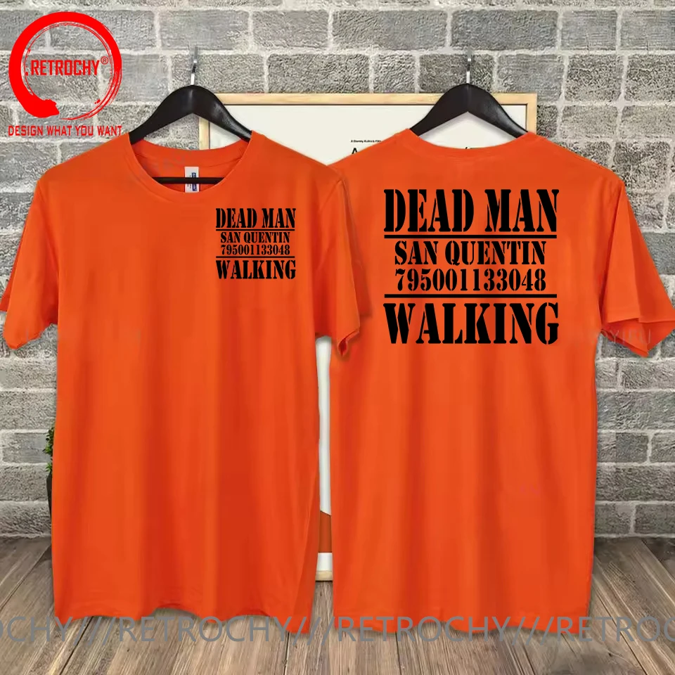 Dead Man San Quentin Walking Graphic T Shirts Woman Man Vintage Casual Short-sleev Breathable Outdoors Streetwear Ropa Hombre