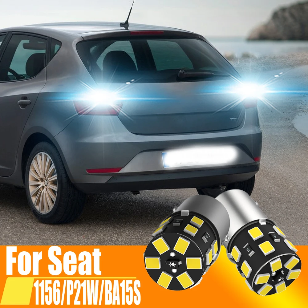 

2x P21W 7506 BA15S Светодиодная лампа заднего хода Canbus для Seat Ibiza 6l 6j Leon 5f Mk2 Mk3 Mk1 1p 1m Arona Altea Alhambra