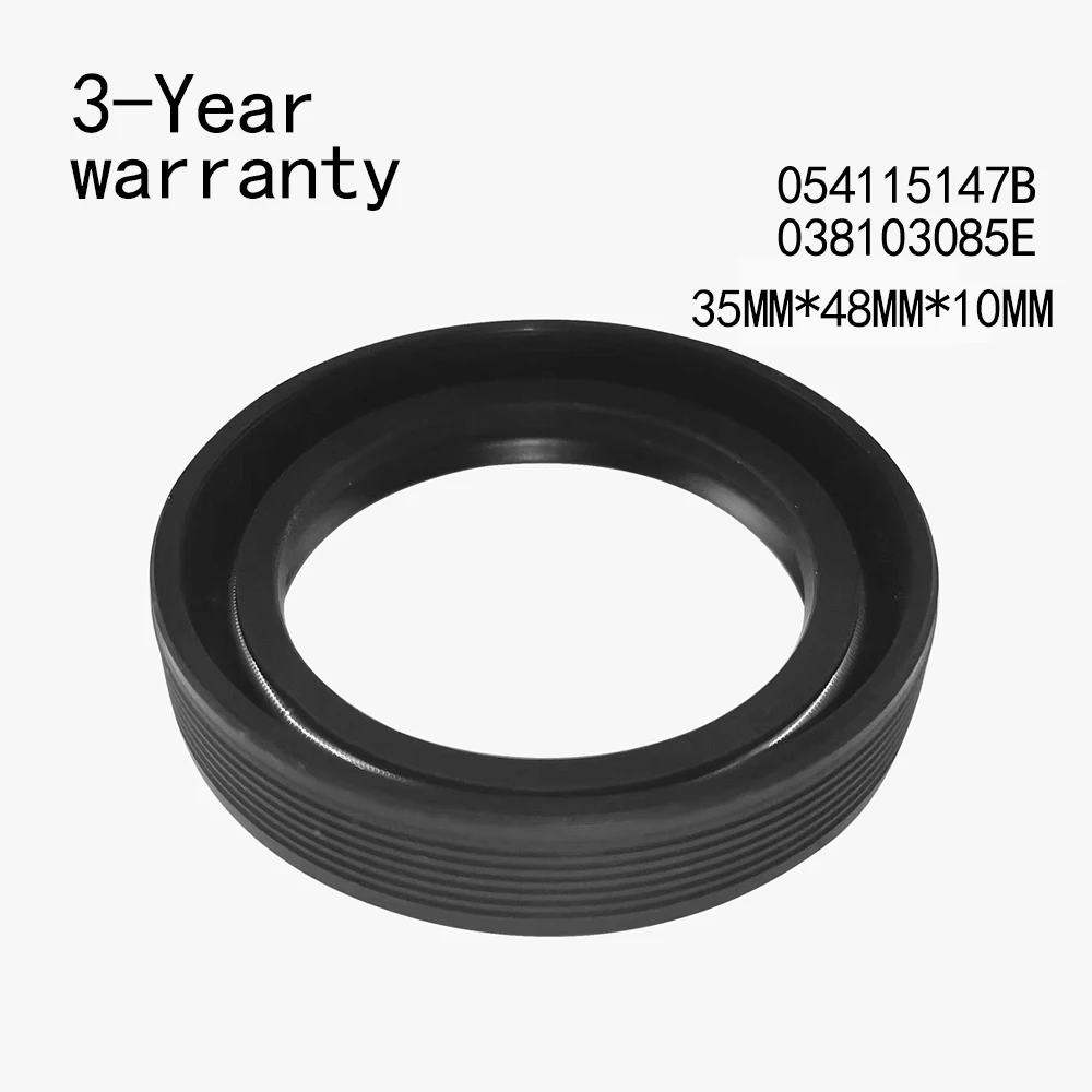 

oil seal 054115147B 038103085E For VW Candy Bora Golf Jetta Audi A6L A4 A8 S8 A6 S6 TT A3 S3 Q3 Skoda Fabia Octavia Superb Yeti