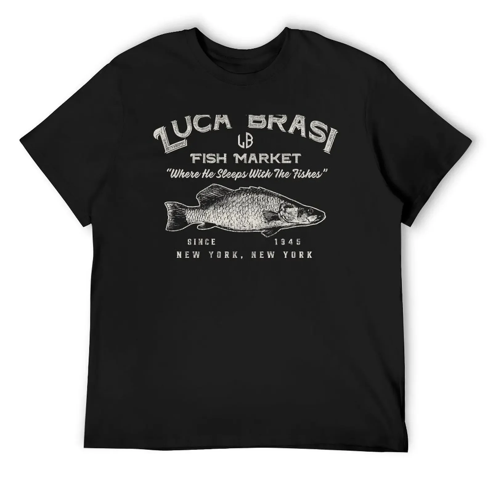 

Luca Brasi Fish Market Worn Dks T-Shirt customs design your own cute tops vintage anime shirt sublime oversized t shirt men