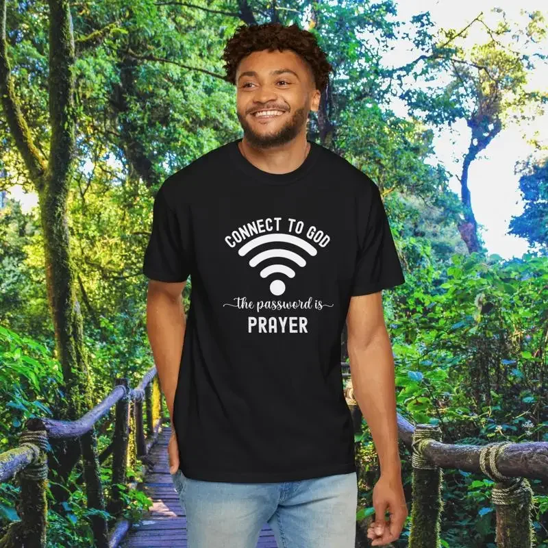 Faithful Connection T Shirt Connect To God The Password Is Prayer Spiritual Christian Apparel Prayerful Inspirational
