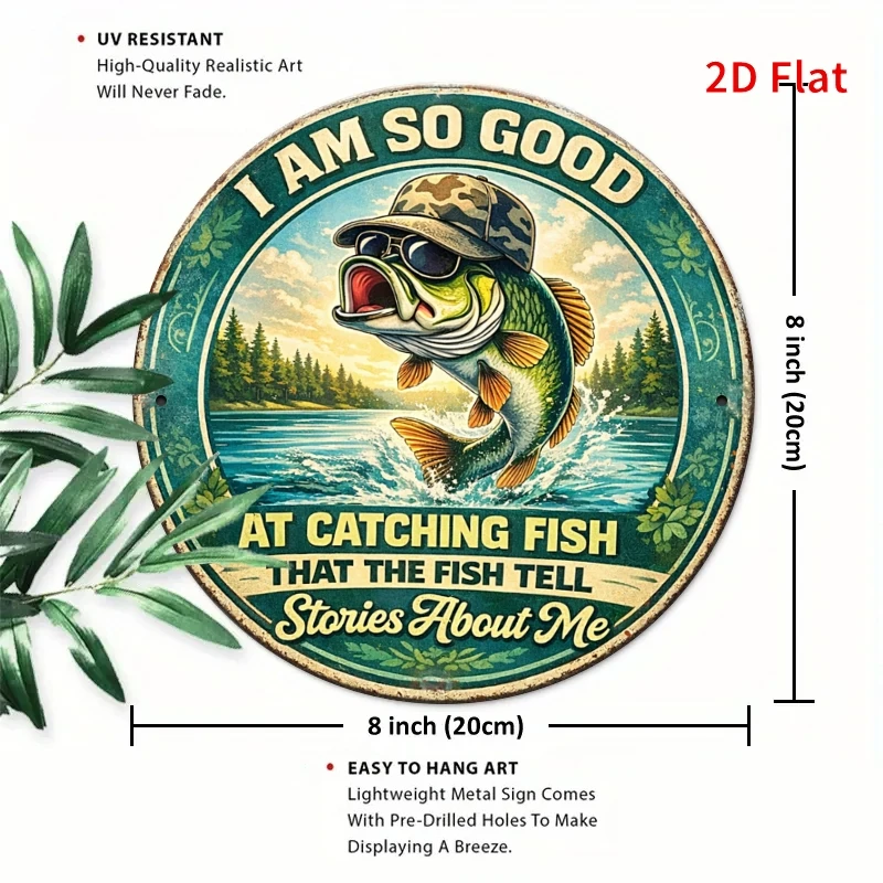 2D Flat - A Humorous Metal Sign Measuring 20X20 Cm, Perfect for Bass Fishing Fans, Showcasing a Quote about My Fishing Abilities