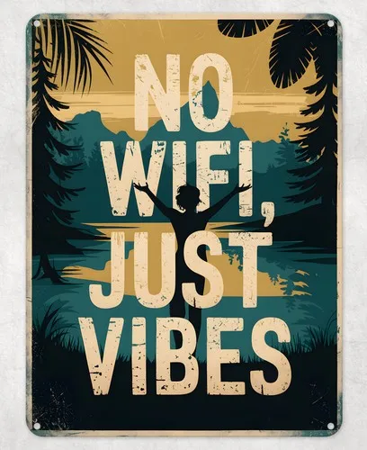 No Wifi Just Vibes Peace Metal Poster Wall Tin Sign Man Cave Shed Home Plaque --Tin Sign