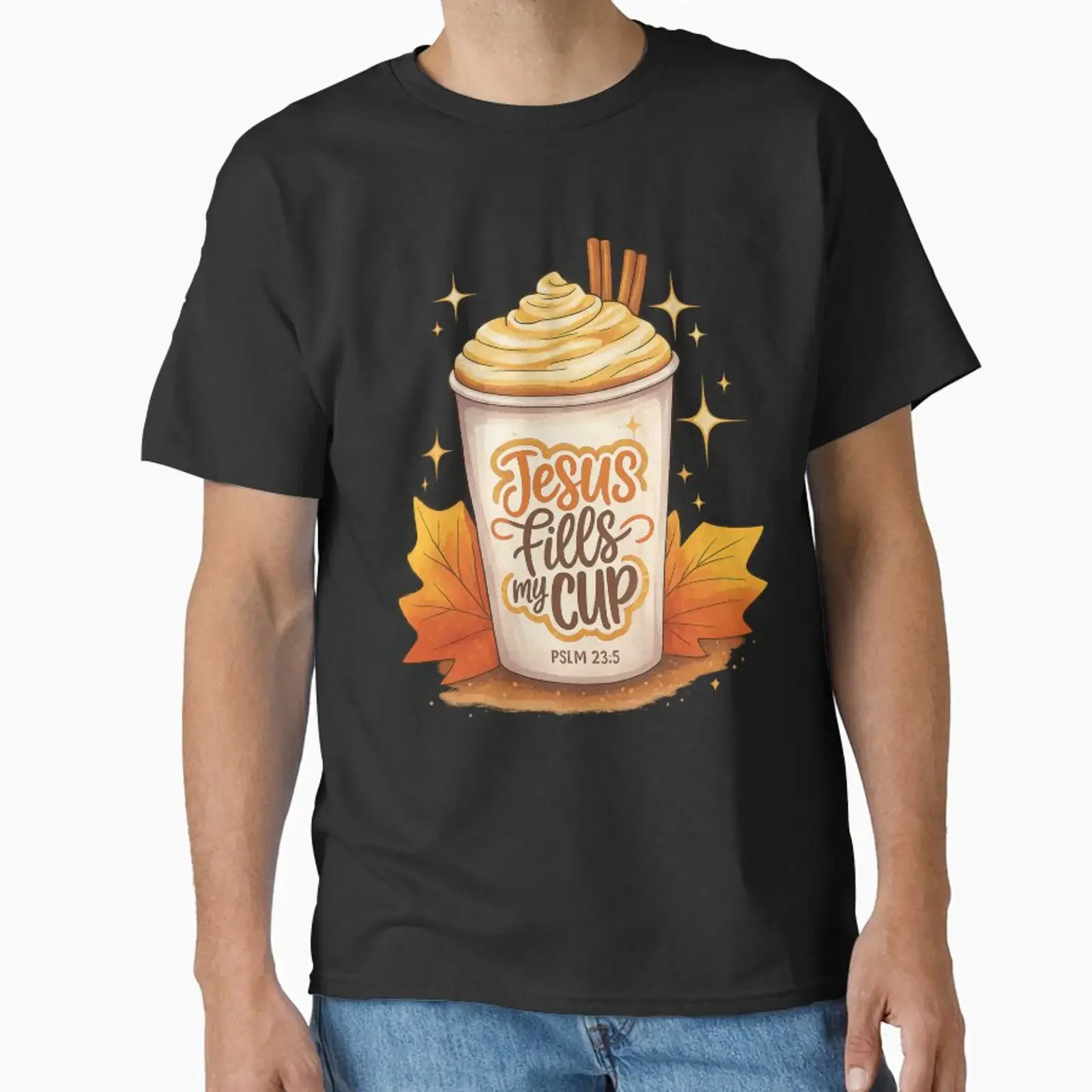 Jesus Fills My Cup Autumn Coffee Scripture Art Classic T Shirt vintage Washed fashion Stretched homme Casual streetwear