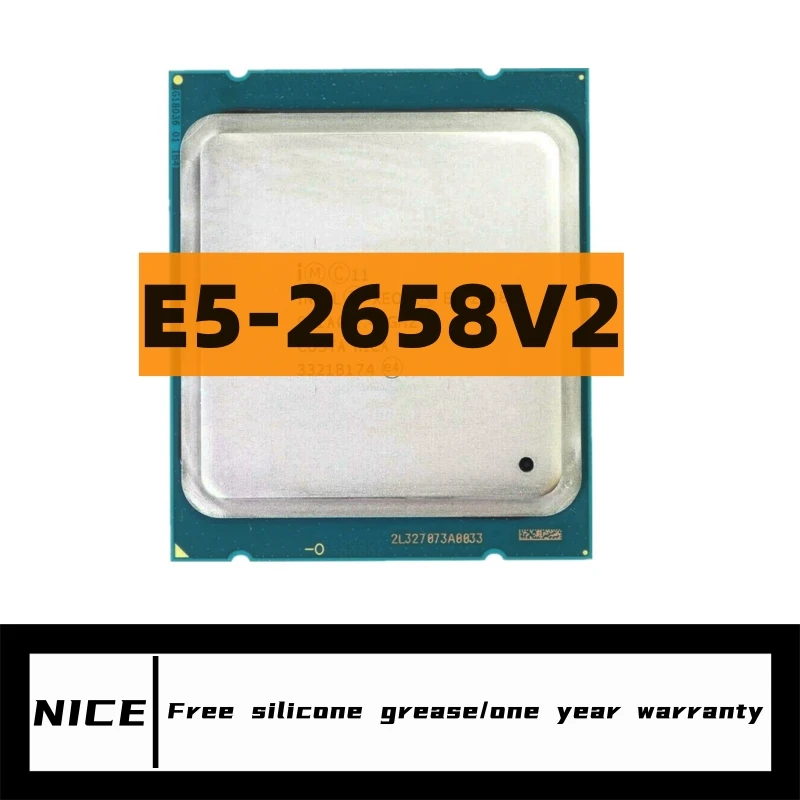 Xeon E5-2658 V2 E5-2658V2 SR1A0 2.40GHz 10-core 25MB 95W LGA2011 E5 2658V2 CPU Processor