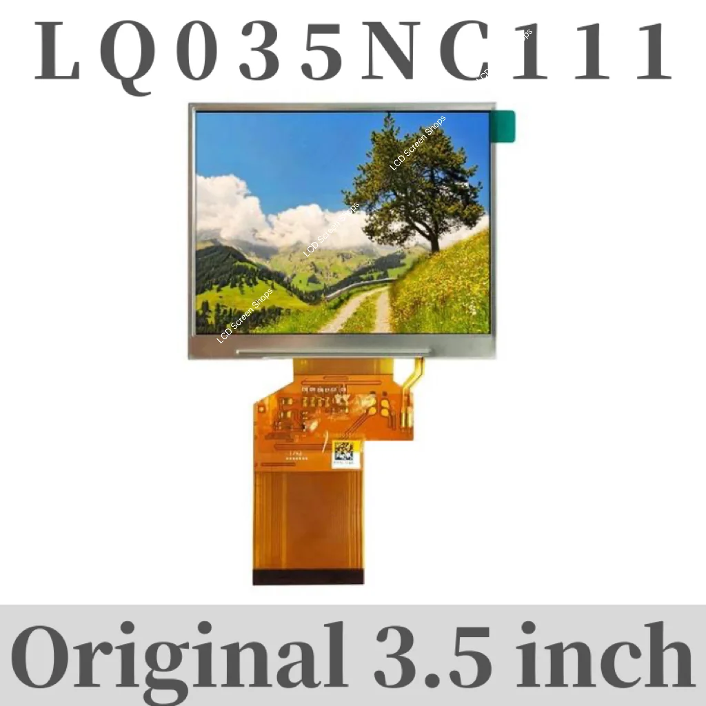 Brand new original 3.5 inch LQ035NC111 LQ035NC121 LQ035NC211 LCD screen