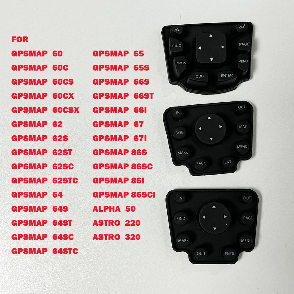 For GARMIN GPSMAP Series 60 62 64 65 66 67 86 Alpha 50 Astro Series 220 320 430 900 Keypad Button Rubber Keyboard