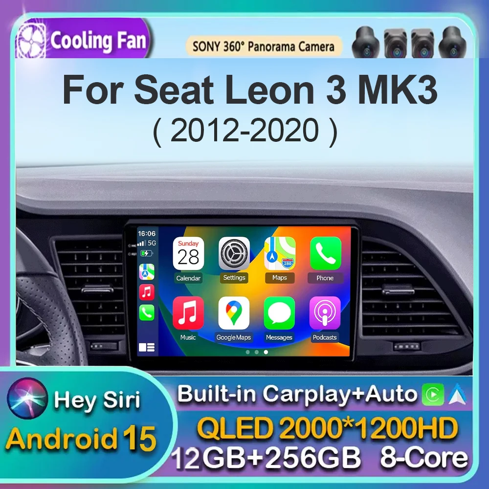 Radio de coche Android 15 Carplay Auto para Seat Leon 3 MK3 2012-2020 navegación GPS 4G WIFI reproductor de vídeo Multimedia cámara estéreo 360
