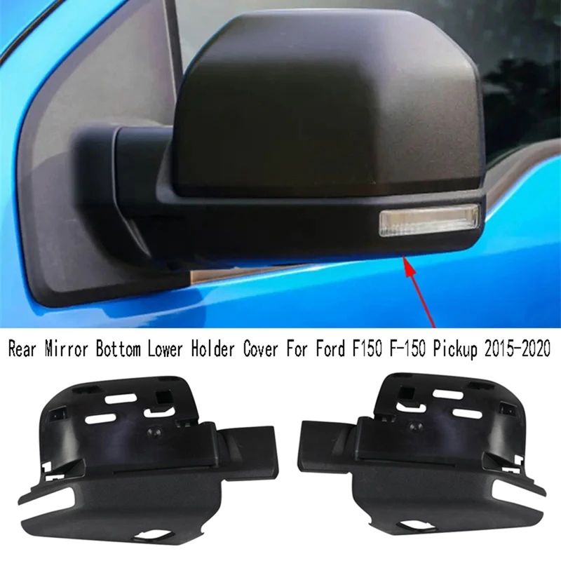 Rear Mirror Bottom Lower Holder Cover For Ford F150 F-150 Pickup 2015-2020 Side Wing Mirror Bottom Cover