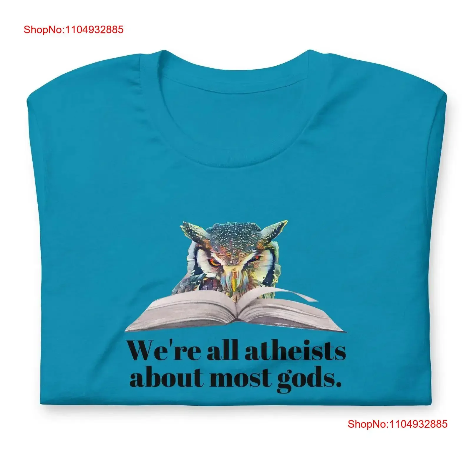 

We're All Atheists About Most Gods Wise Owl T Shirt AtheisT Retro Style Controversial Nonbeliever Atheism vintage Washed