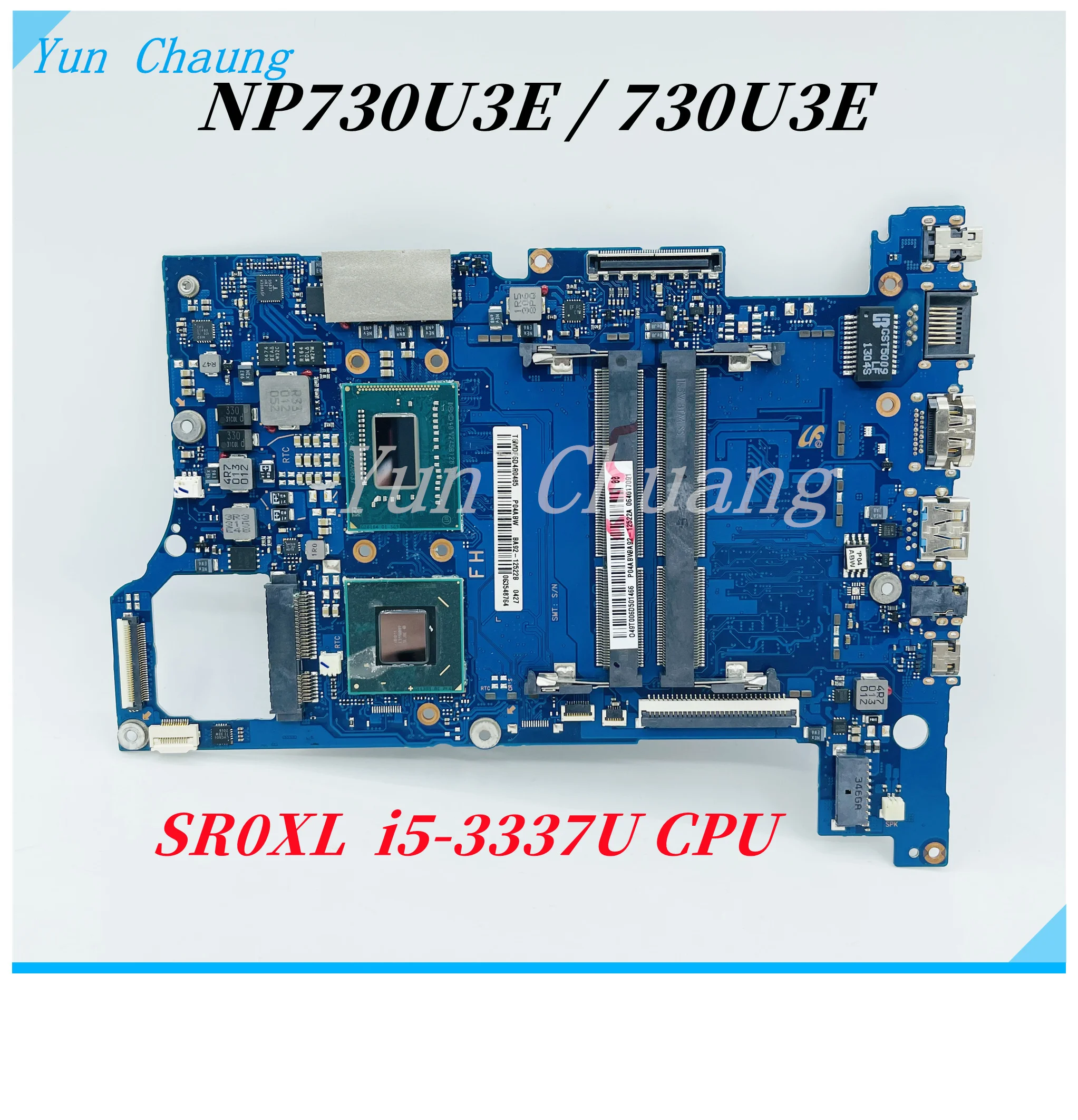 

BA41-02234A Mainboard For Samsung NP730U3E 730U3E Laptop Motherboard (Only For NP730U3E) With SR0XL i5-3337U CPU HM76 DDR3