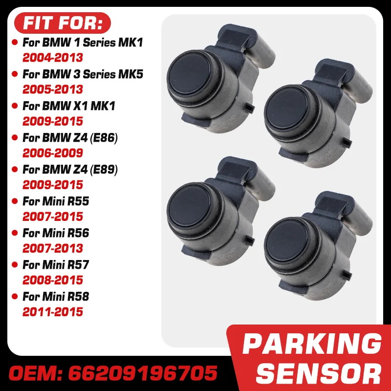 

4 Pcs PDC Parking Sensor Car For BMW 1 Series MK1 BMW 3 Series MK5 BMW X1 MK1 BMW Z4 Mini R55 R56 R57 R58 2007-2015 66209196705