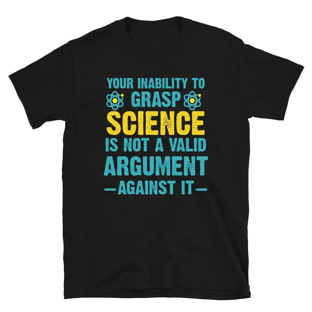 Your Inability to Grasp Science Physics Chemistry Medical Funny T Shirt