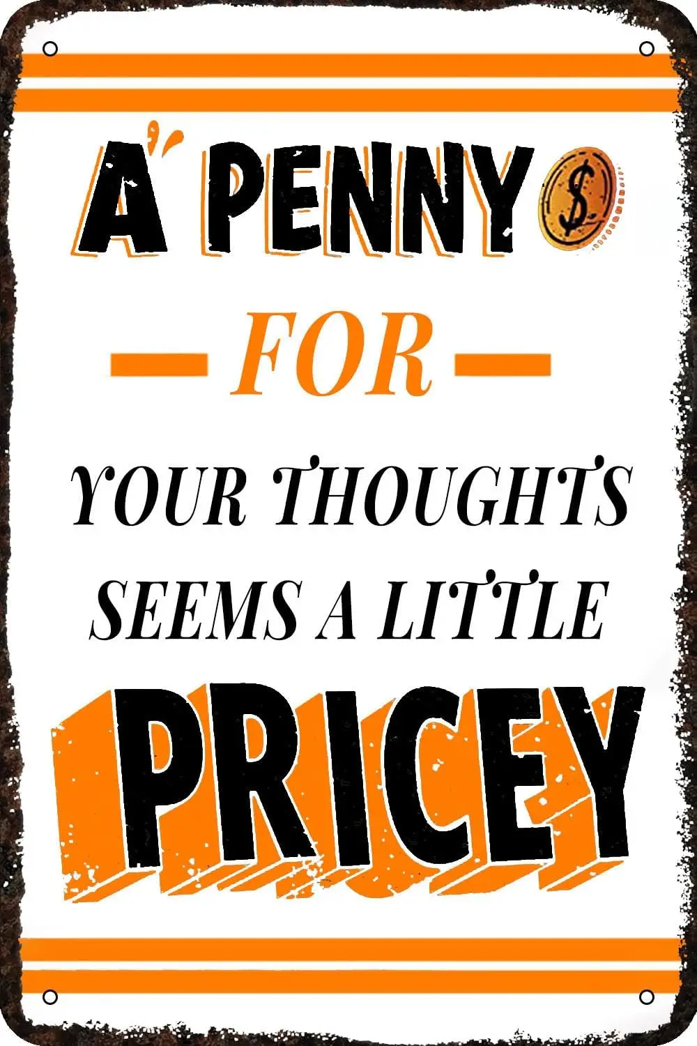 Пенни за ваши мысли, кажется, что это небольшая цена, винтажные металлические банки, знаки, смешные фотообои для дома, мужской пещеры, спальни, Ba