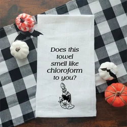 Does This Towel Smell Like Chloroform To You? Halloween Tea Towel Flour Sack Towels Halloween Fall Home Decor Kitchen Decoration