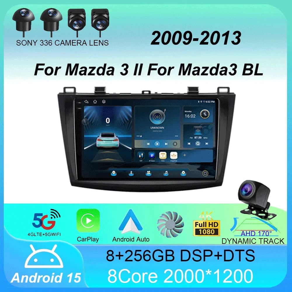 

Car Radio Android 15 8Core For Mazda 3 II For Mazda3 BL 2009 2010 - 2013 Carplay Auto Multimedia GPS Video Head Unit 2Din Player