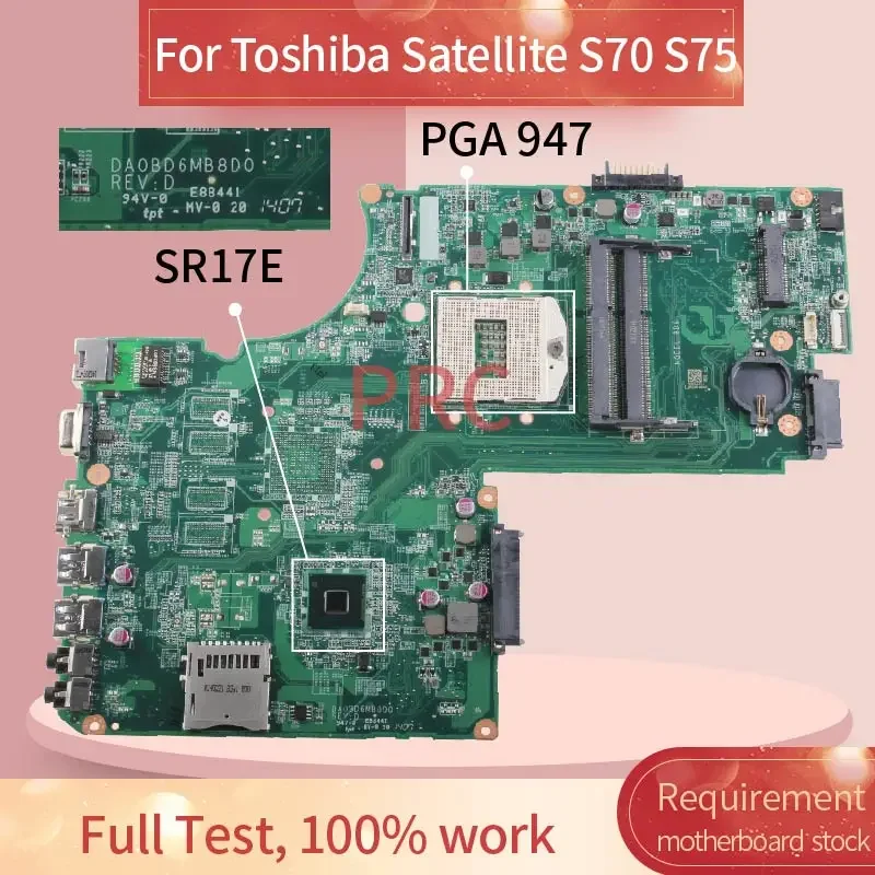 A000245440 For Toshiba Satellite S70 S75 Laptop Motherboard DA0BD6MB8D0 SR17E DDR3 Tested Notebook Mainboard