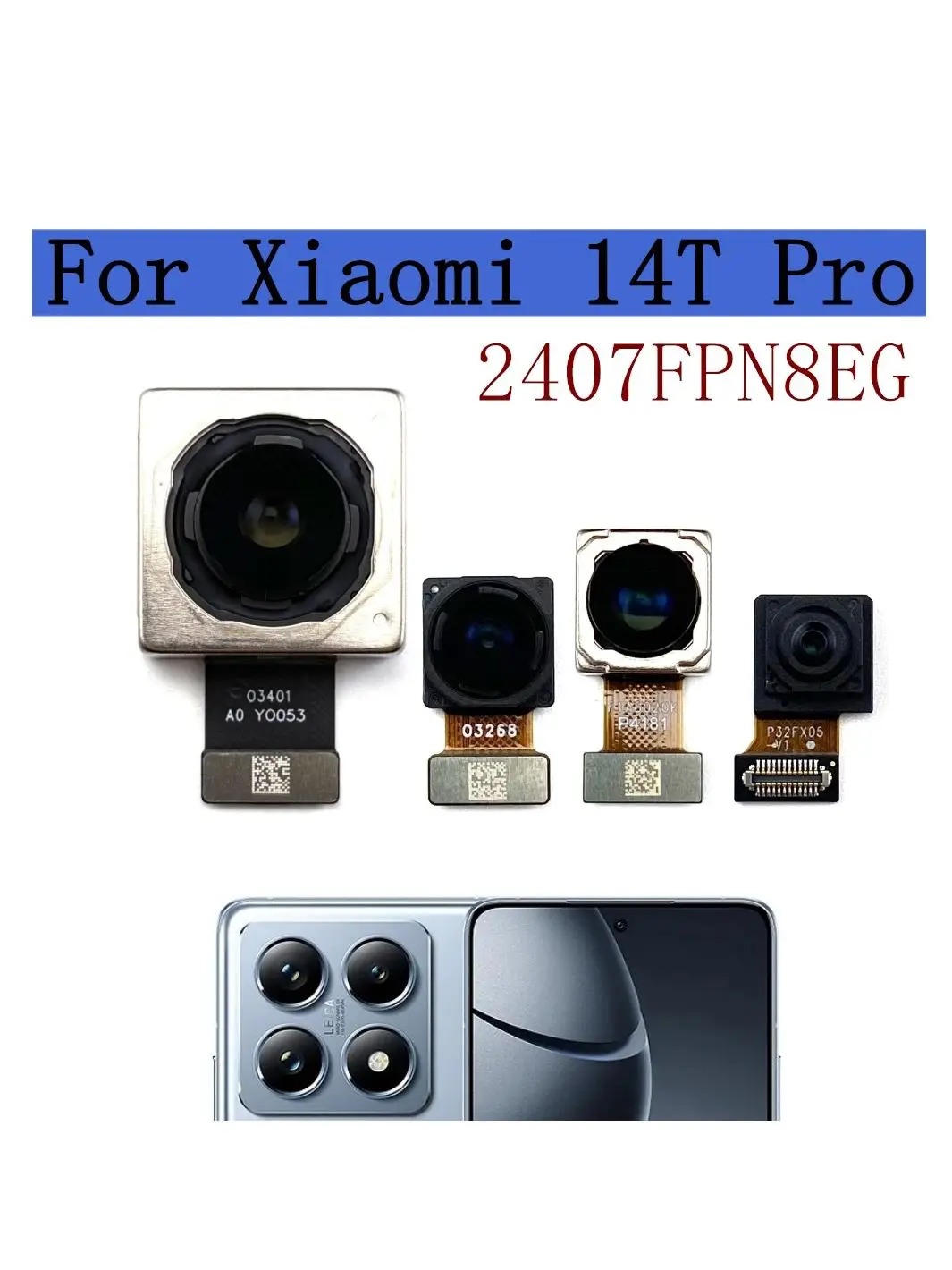 Przednia Tylna Kamera Do Xiaomi 14T Pro 2407FPN8EG Przednia Selfie Szerokokątna Główna Tylna Kamera Moduł Taśma Flex Części Mi 14T Pro — zdjęcie produktu 7