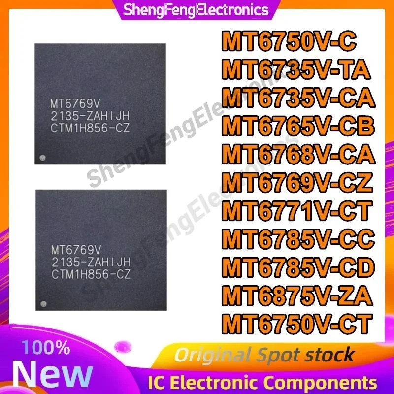 MT6750V-C MT6735V-TA MT6735V-CA MT6765V-CB MT6768V-CA MT6769V-CZ MT6771V-CT MT6785V-CC MT6785V-CD MT6875V-ZA MT6750V-CT in stock