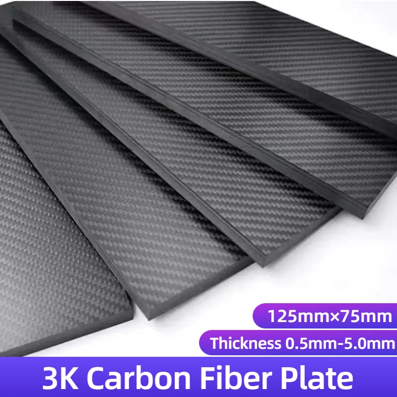 

125mm×75mm Carbon Fiber Plate thickness 0.5mm 1.0mm 1.5mm 2.0mm 2.5mm 3.0mm 4.0mm 5.0mm for RC model materials Composite harde