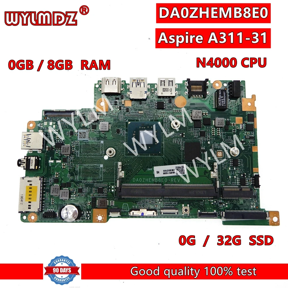 DA0ZHEMB8E0 with N4000 CPU Notebook Mainboard For ACER Aspire A311-31 Laptop Motherboard