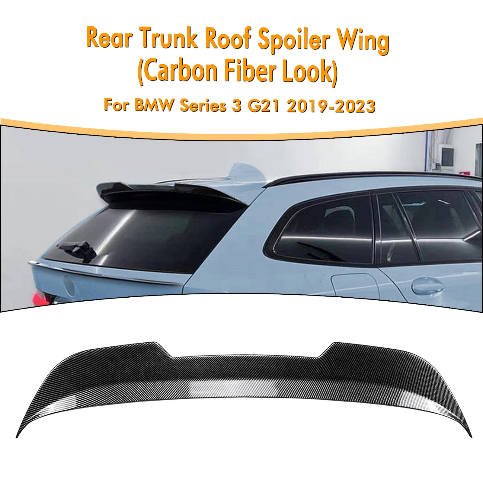 

For BMW 3 Series G21 2019-2023 Wagon Touring Rear Trunk Roof Spoiler Wing Carbon Fiber Look/Gloss Black Tail Upper Splitter Lip