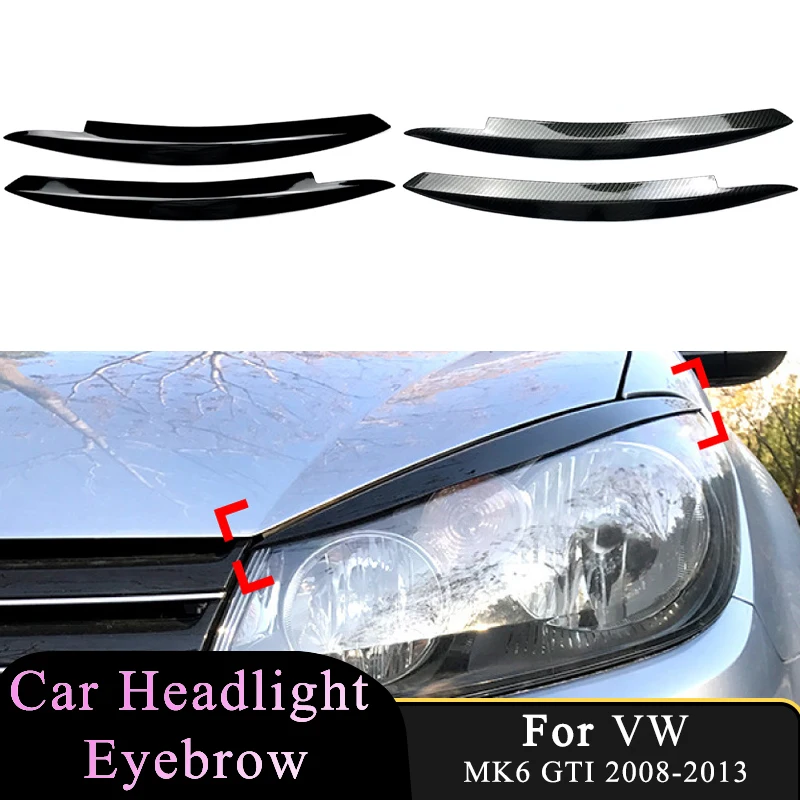 

2PCS Car Headlight Eyebrow Eyelids Stickers Trim Cover For Volkswagen For VW GOLF 6 VI MK6 GTI GTR GTD 2008 - 2013 Accessories