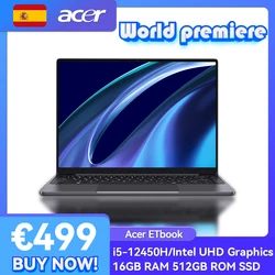 Acer Gadget ETPleOrdinateur portable Intel i5-12450H 14 pouces 2160*1440 FHD Écran 16 Go LPDDR4 512 Go SSD Windows 11 WIFI 6 M.2 Jusqu'à 1T