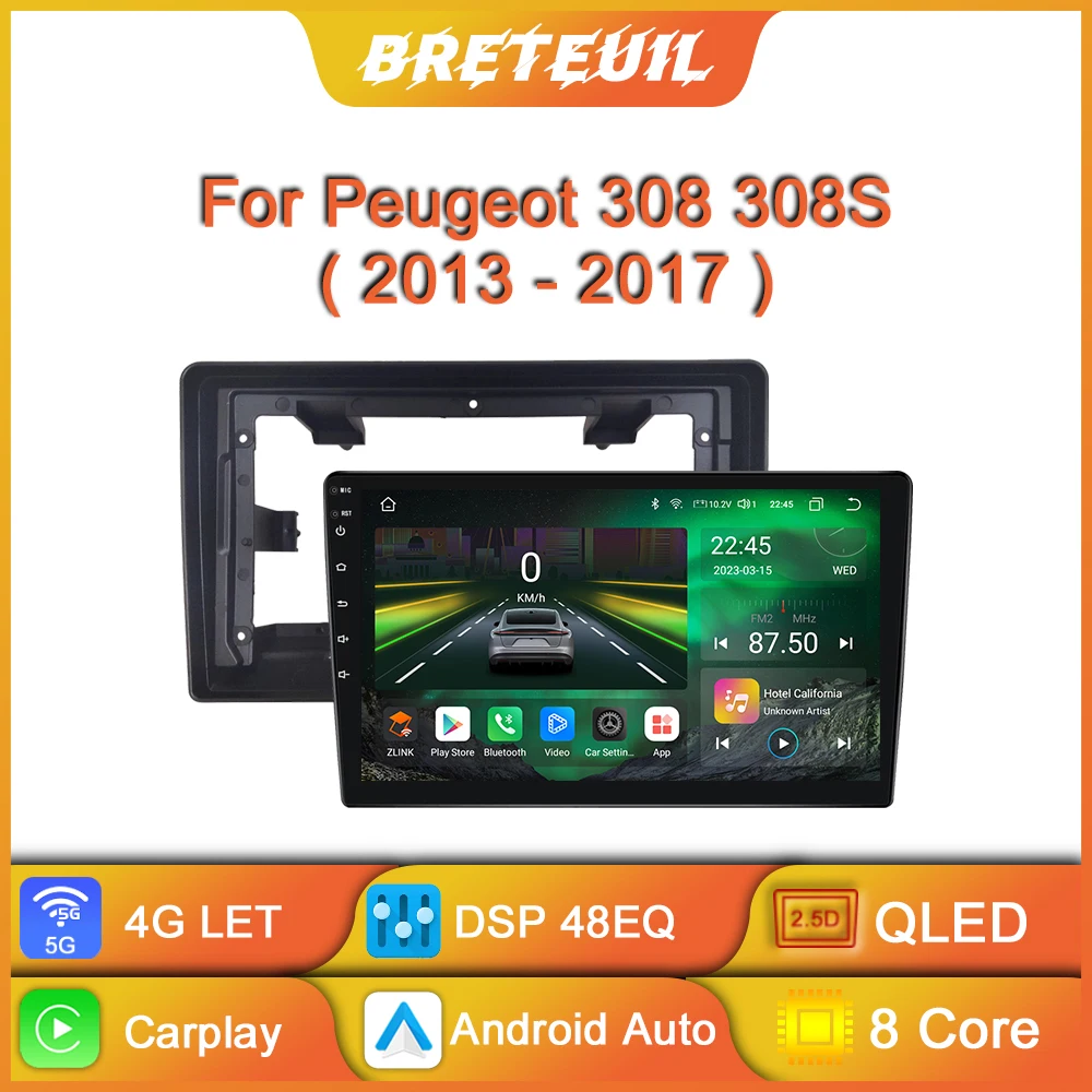 

For Peugeot 308 T9 308S 2013 - 2017 Car Radio Android Multimedia Video Player Navigation GPS Carplay Touch Screen Auto Stereo