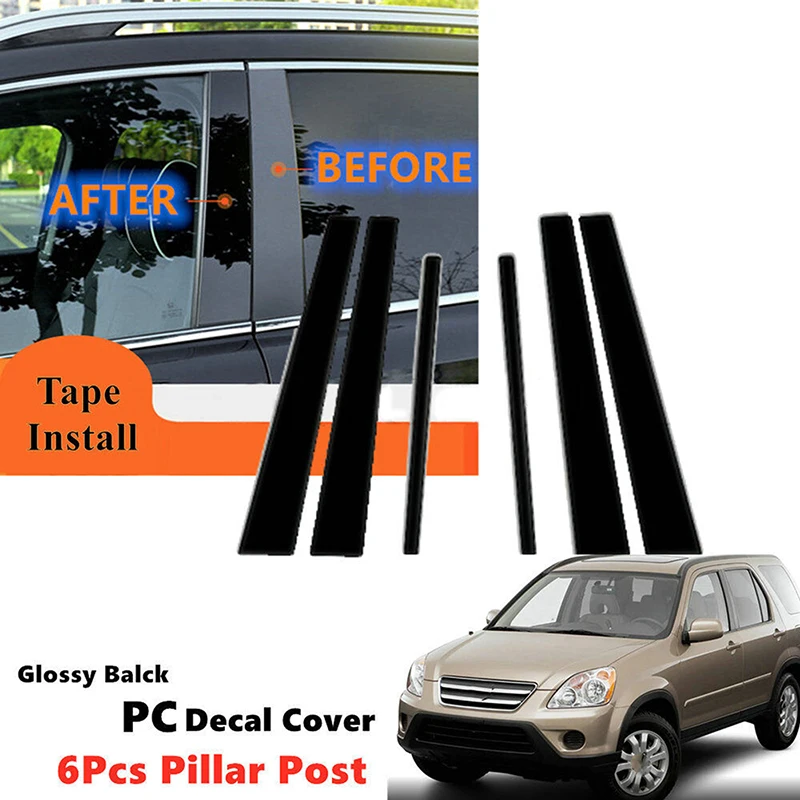 6Pcs/Set Glossy Black Pillar Posts Fit For Honda CR-V 2002 2003 2004 2005 2006 Door Trim Window Sticker Decoration Cover